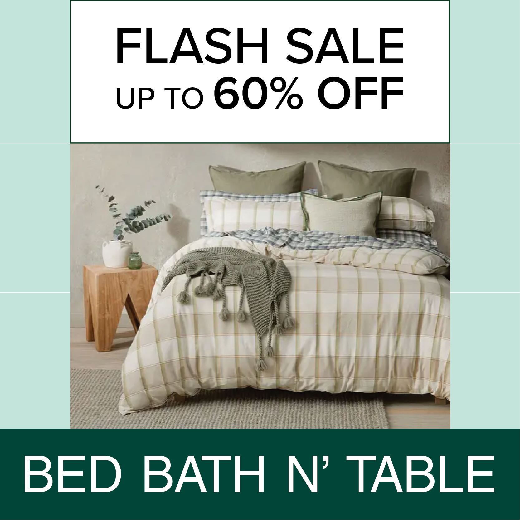 Up To 60% Off Flash sale at Bed bath n Table